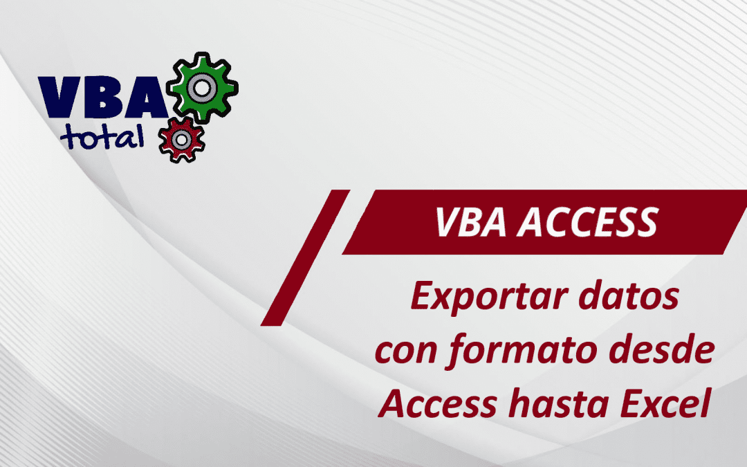 Exportar datos con formato desde Access hasta Excel